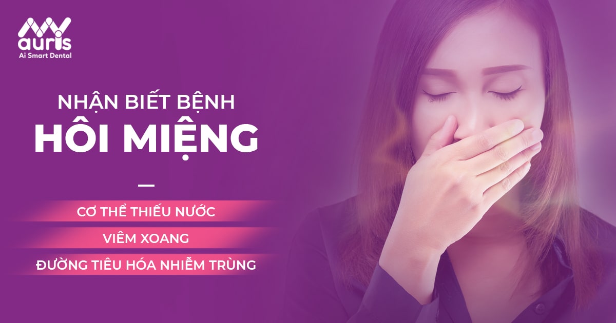 Hôi miệng là triệu chứng của bệnh gì?