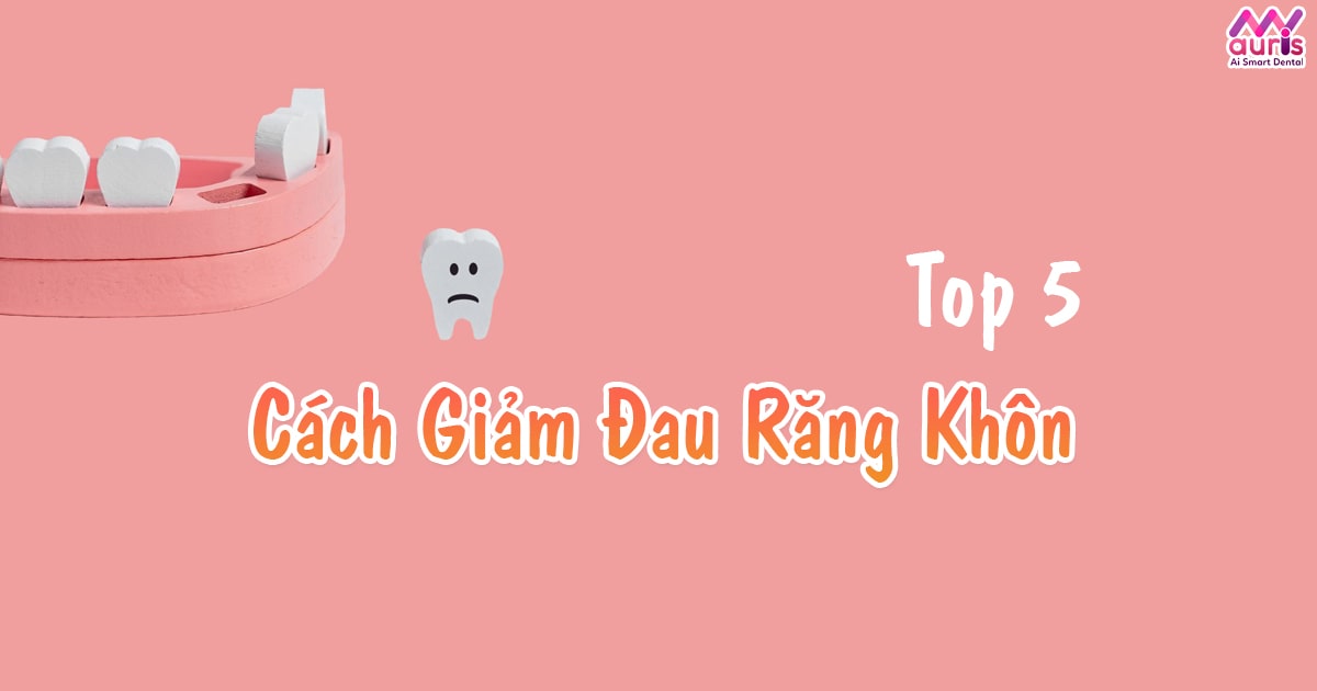 cách giảm đau răng khôn