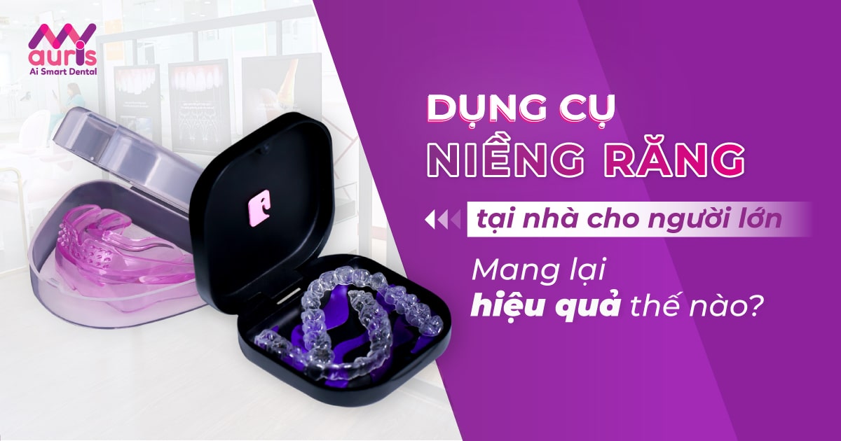 dụng cụ niềng răng tại nhà cho người lớn