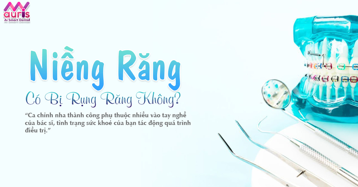 Ppepe Rung Rang Niềng răng có bị rụng răng không? - Nha Khoa My Auris