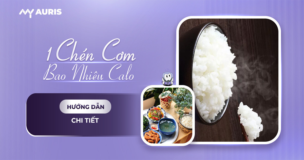 1 chén cơm bao nhiêu calo