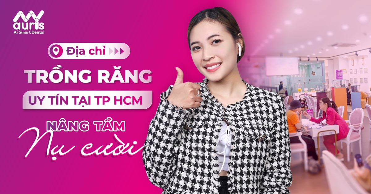 địa chỉ trồng răng uy tín