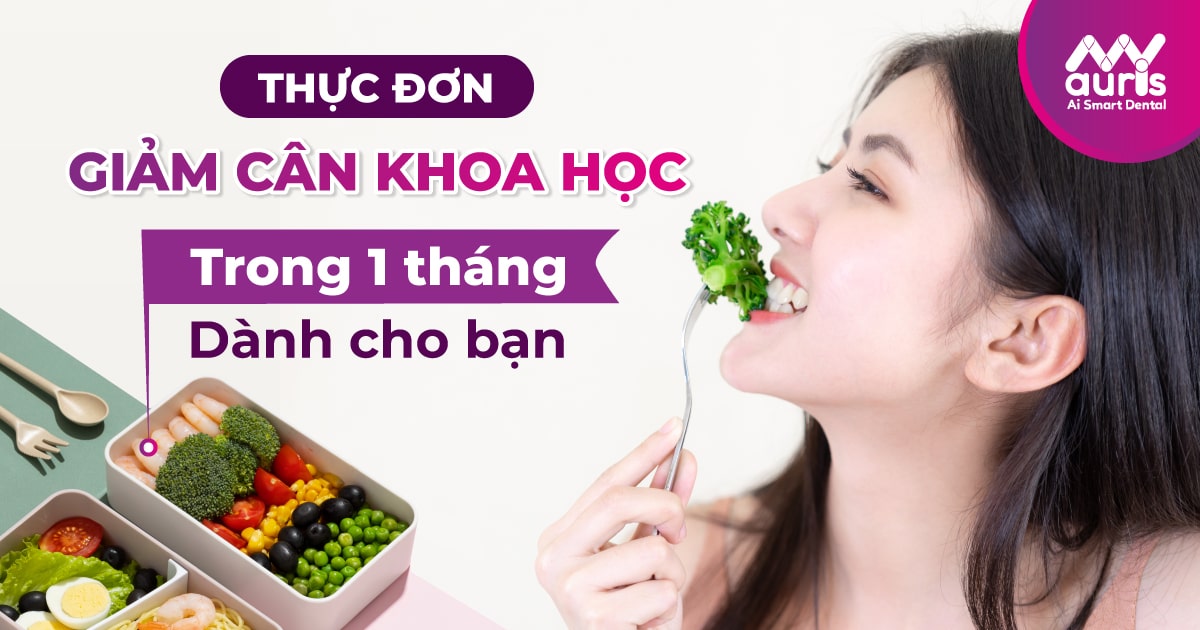 Thực đơn giảm cân khoa học trong 1 tháng và điểm lưu ý