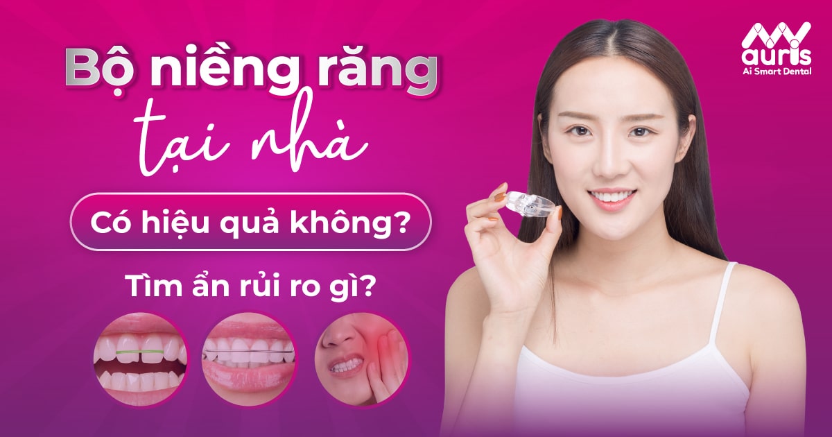 Bộ niềng răng tại nhà có hiệu quả không, tìm ẩn rủi ro gì?