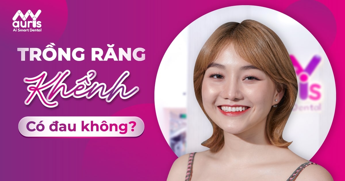 trồng răng khểnh có đau không