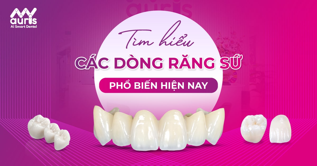 tìm hiểu về các loại răng sứ