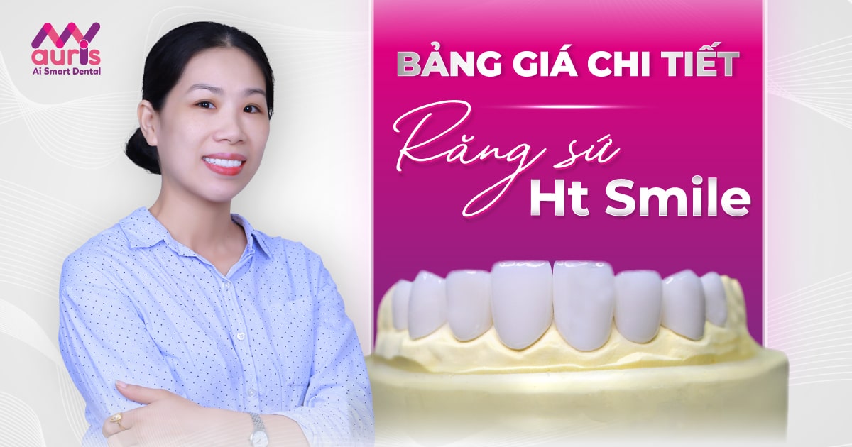 bảng giá răng sứ ht smile