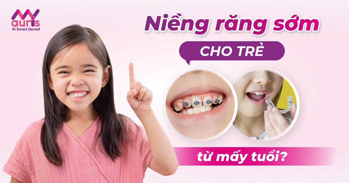 niềng răng cho trẻ từ mấy tuổi