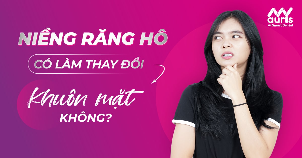 [Giải đáp] Niềng răng hô có thay đổi khuôn mặt không?