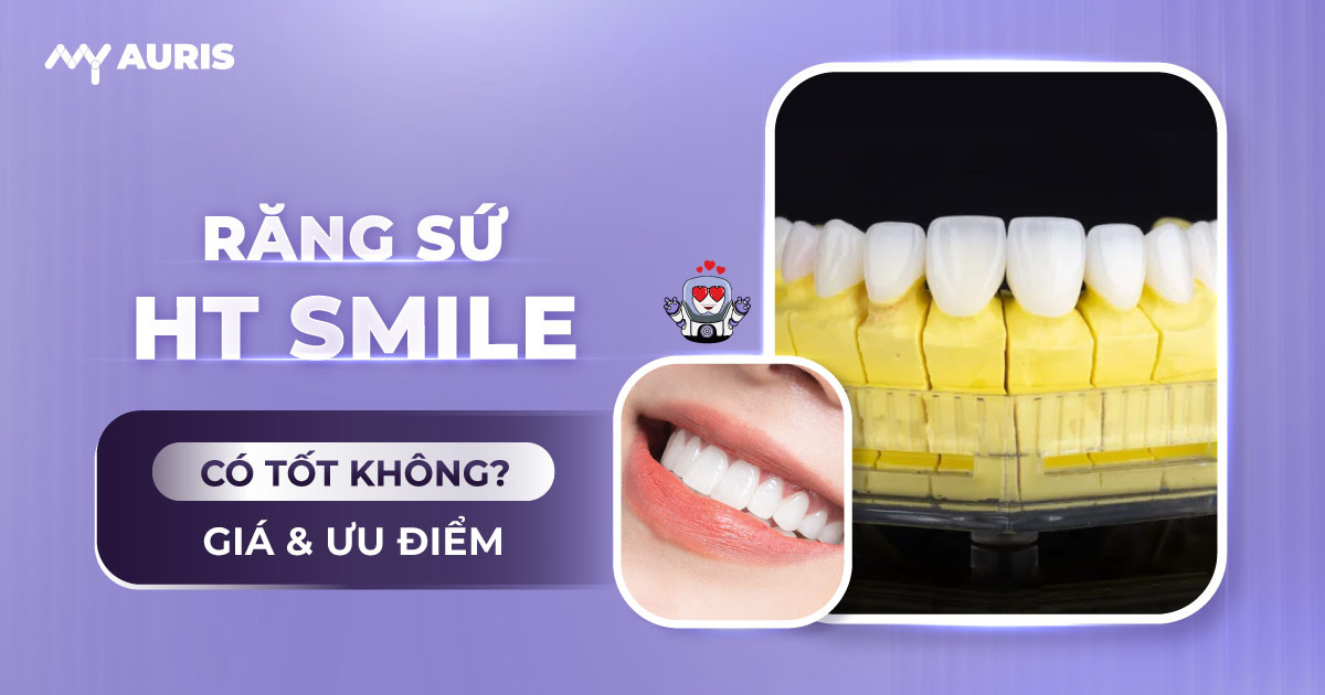 răng sứ ht smile,ht smile,răng sứ ht smile giá bao nhiêu,răng sứ ht smile có tốt không,giá răng sứ ht smile,bọc răng sứ ht smile,bảng giá răng sứ ht smile
