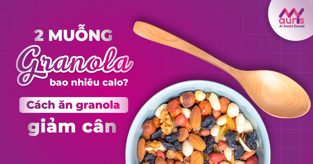 2 muỗng granola bao nhiêu calo