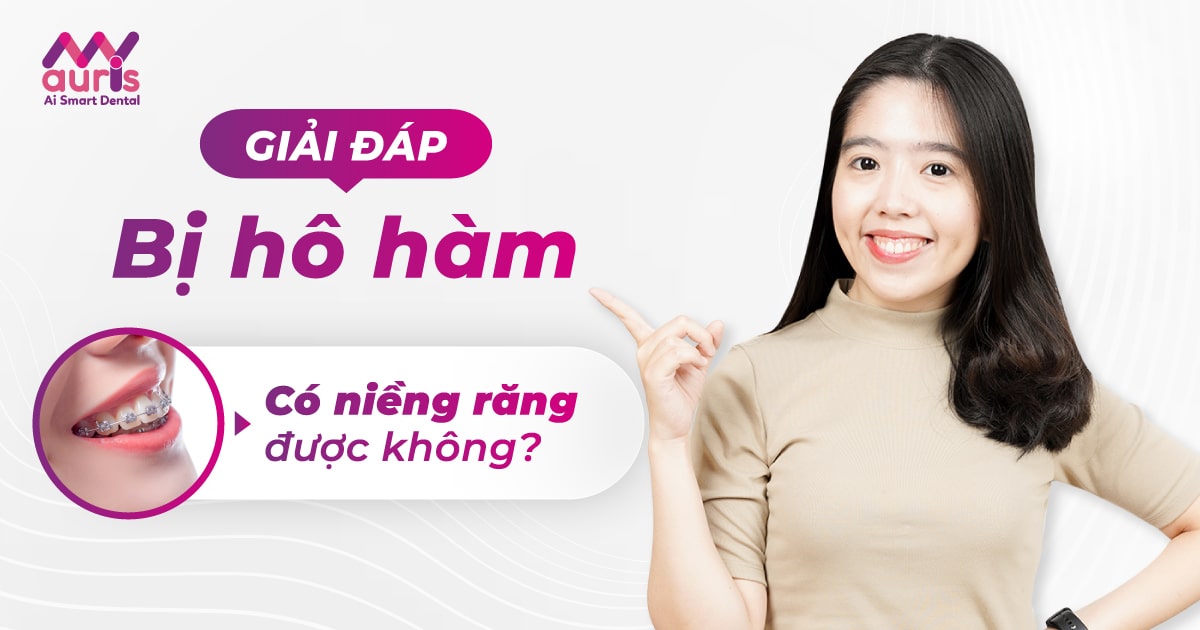 [GIẢI ĐÁP] Bị hô hàm có niềng răng được không?