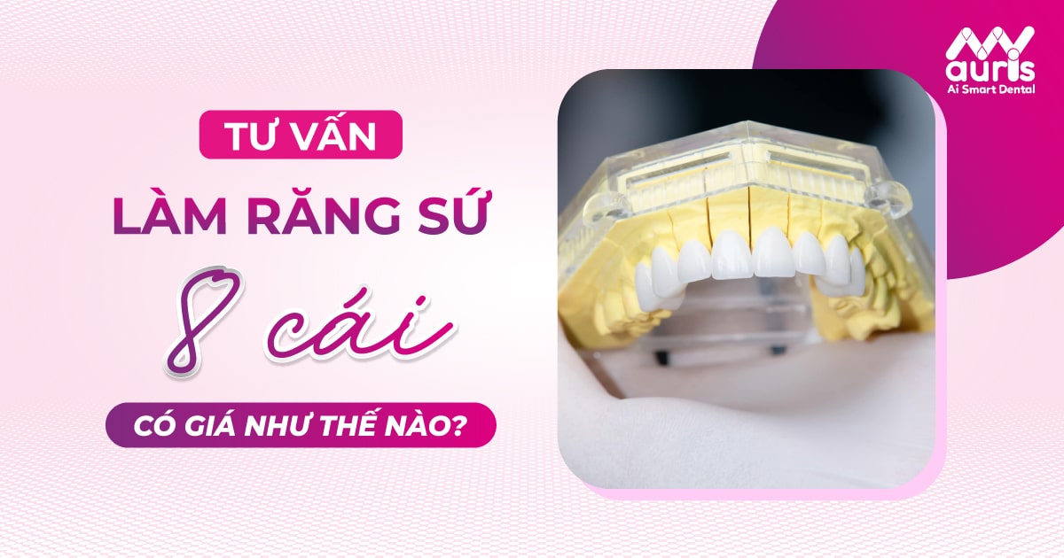 Làm răng sứ 8 cái