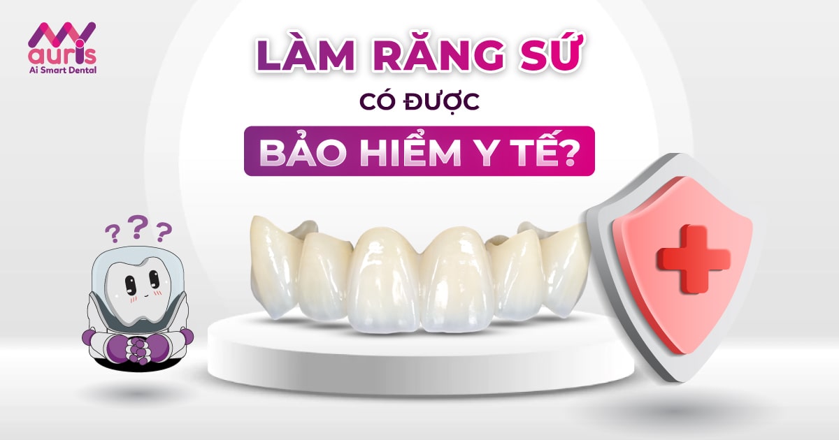 [Hỏi đáp] Làm răng sứ có được bảo hiểm y tế không?