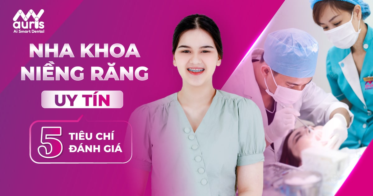 Nha khoa niềng răng uy tín