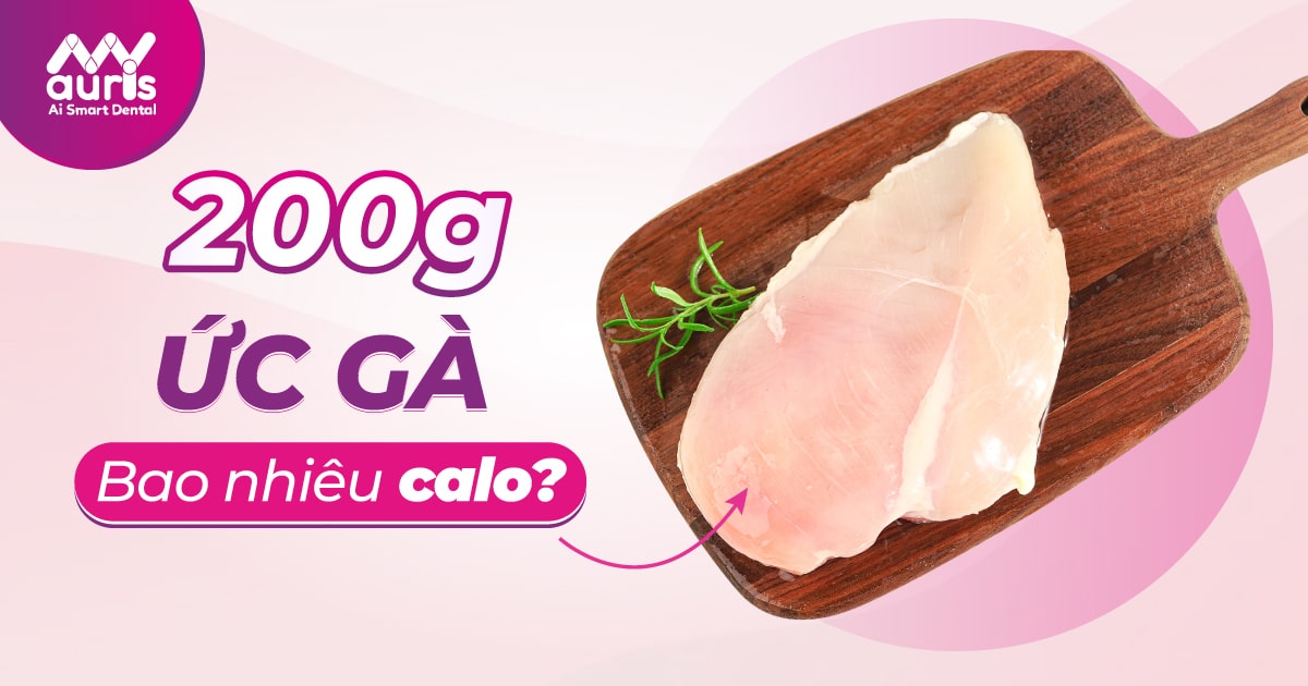 200g ức gà bao nhiêu calo? (Gợi ý thực đơn giảm cân 1 tuần)