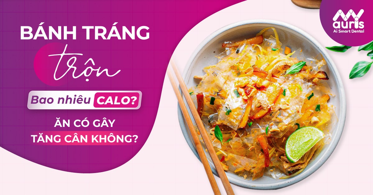 Bánh tráng trộn bao nhiêu calo