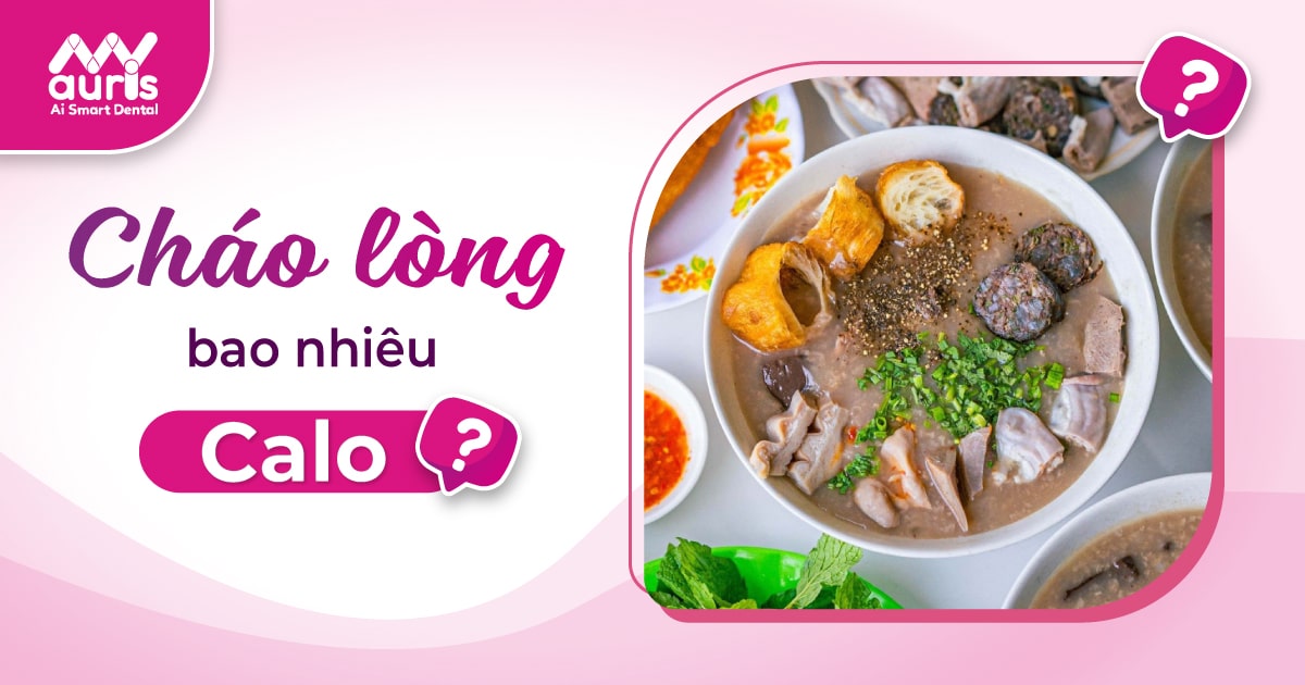 Cháo lòng bao nhiêu calo? Lưu ý 4 đối tượng không nên ăn