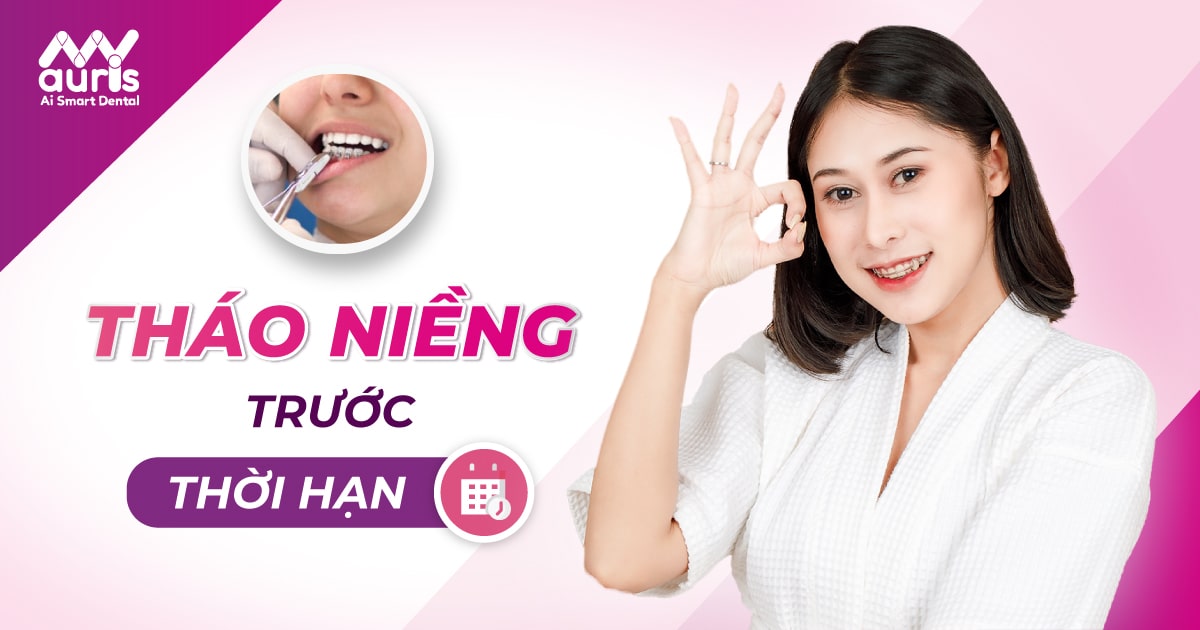 Tháo niềng răng tạm thời cùng 4 cách rút ngắn thời gian