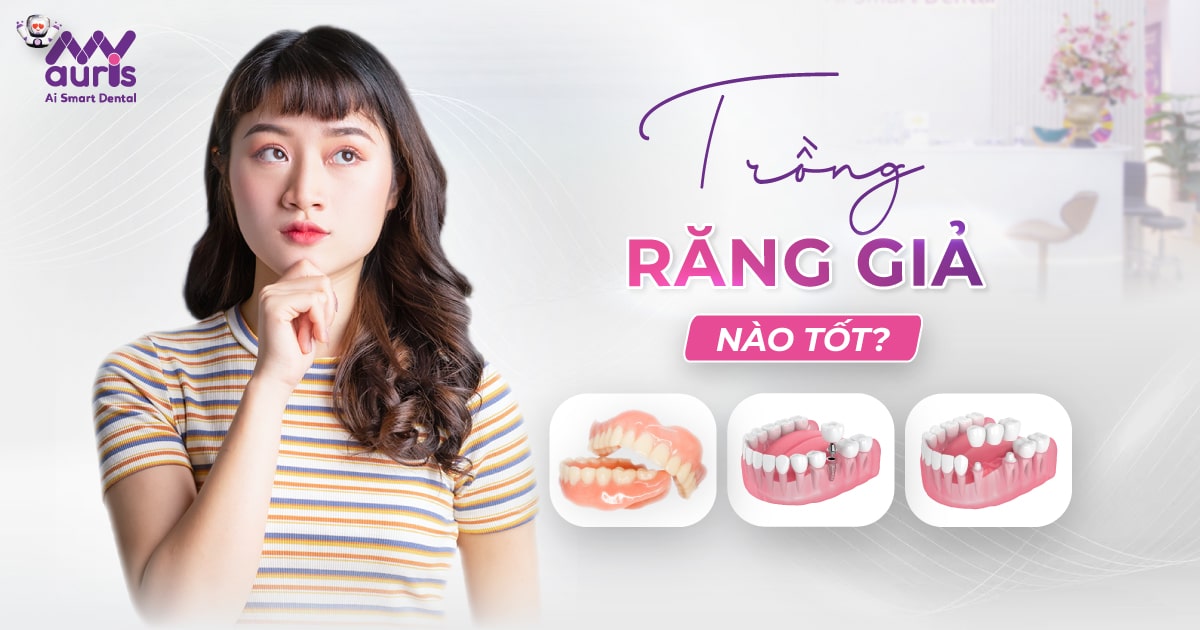 trồng răng giả nào tốt