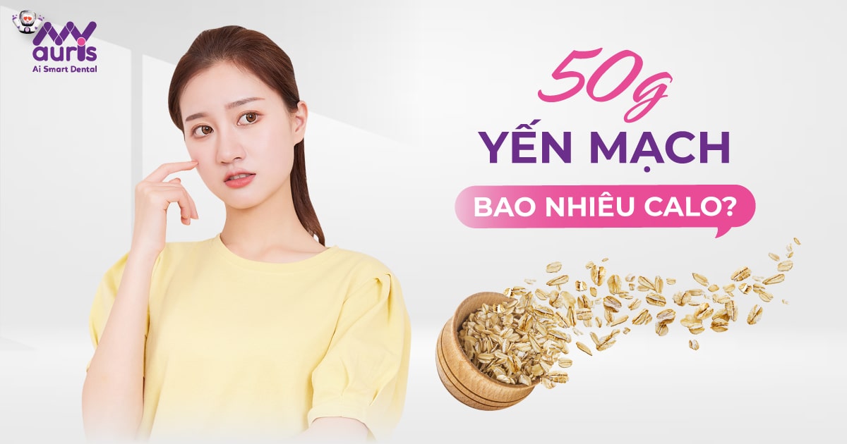 50g yến mạch bao nhiêu calo