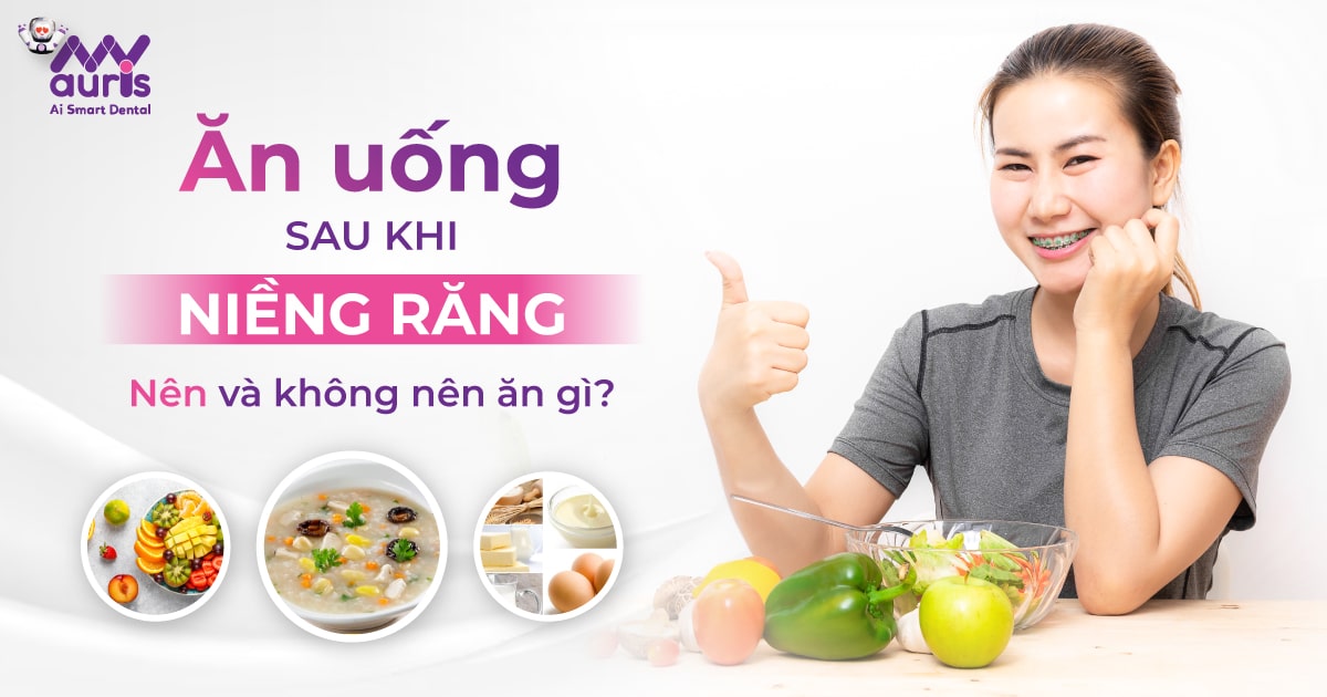 Ăn uống sau khi niềng răng