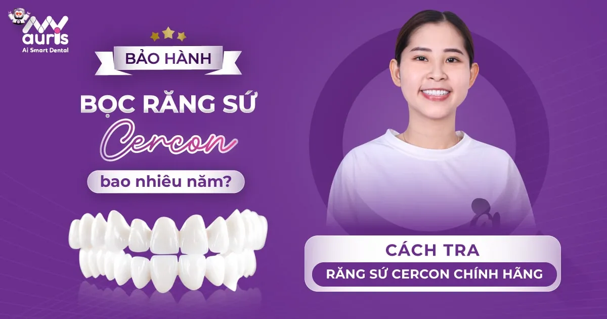 Bảo hành bọc răng sứ cercon bao nhiêu năm?