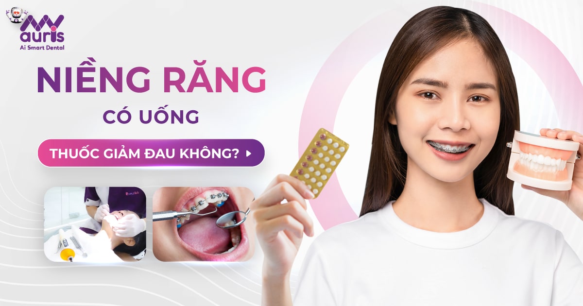 niềng răng có được uống thuốc giảm đau không