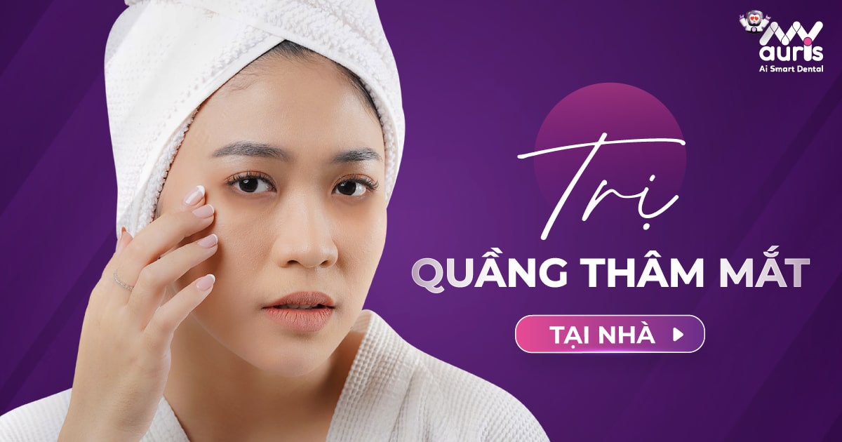 8 cách trị quầng thâm mắt tại nhà hiệu quả an toàn