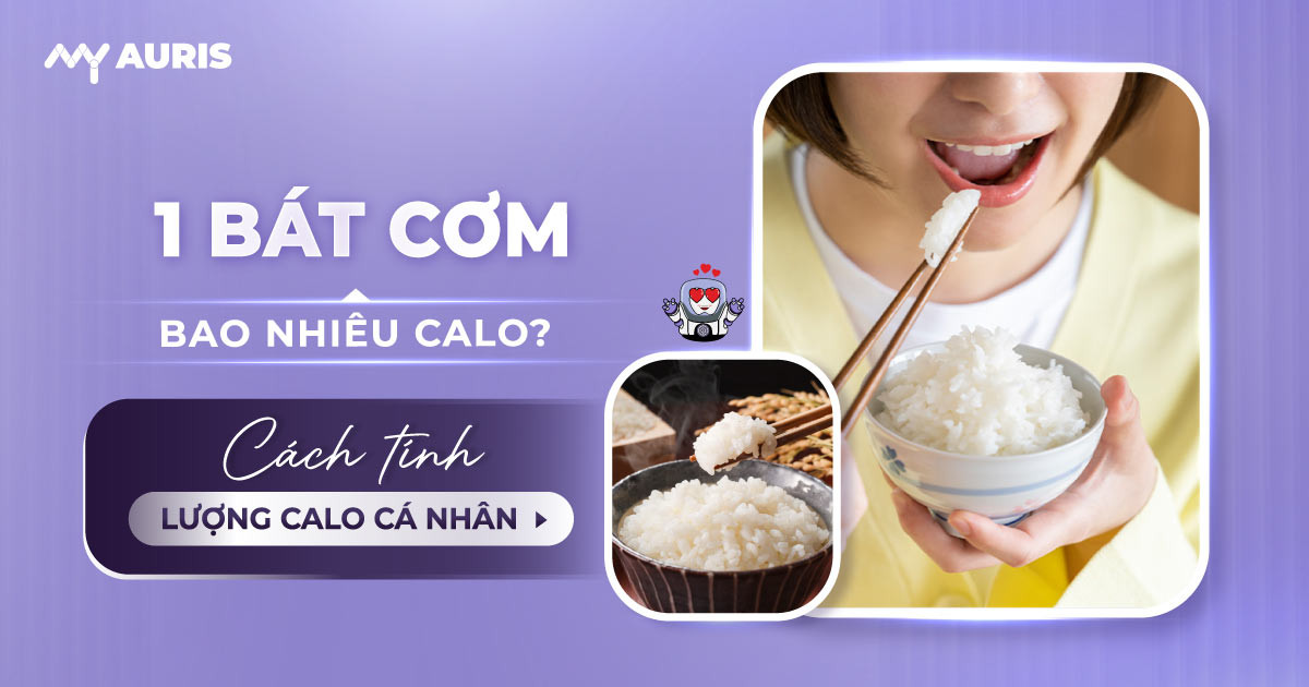 1 bát cơm bao nhiêu calo