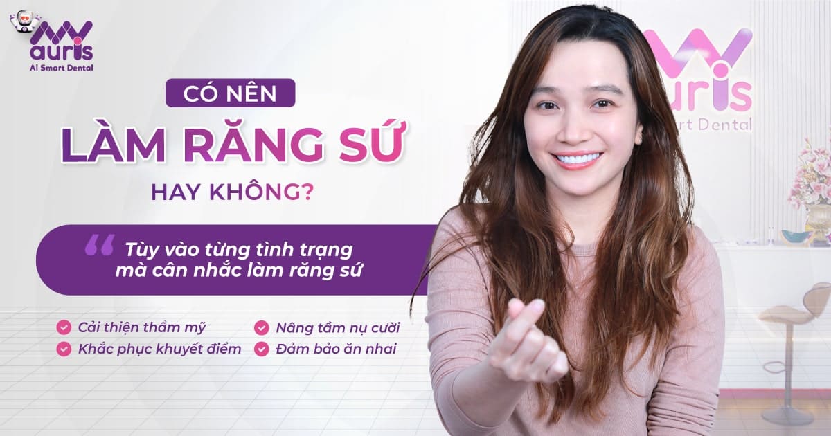 Có nên làm răng sứ hay không