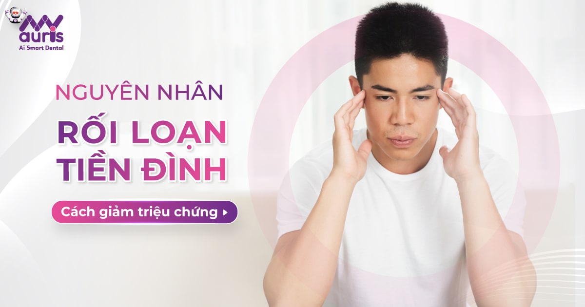 Nguyên nhân rối loạn tiền đình