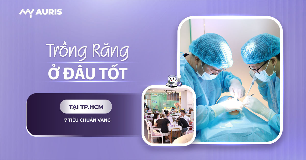 trồng răng ở đâu tốt nhất tphcm