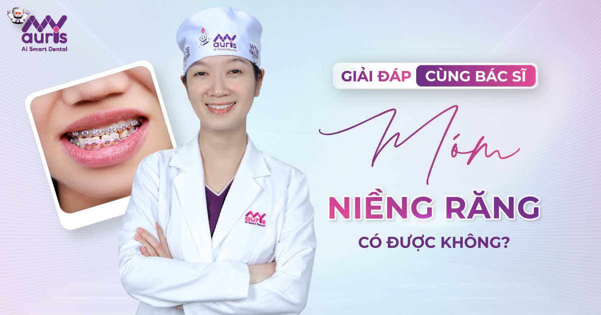 móm có niềng răng được không