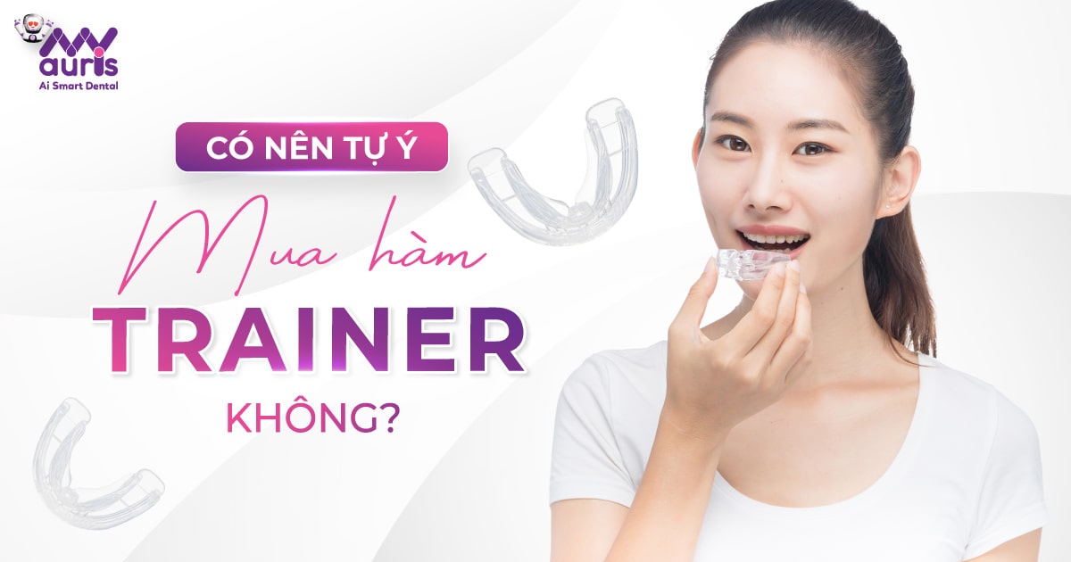 hàm niềng răng trainer