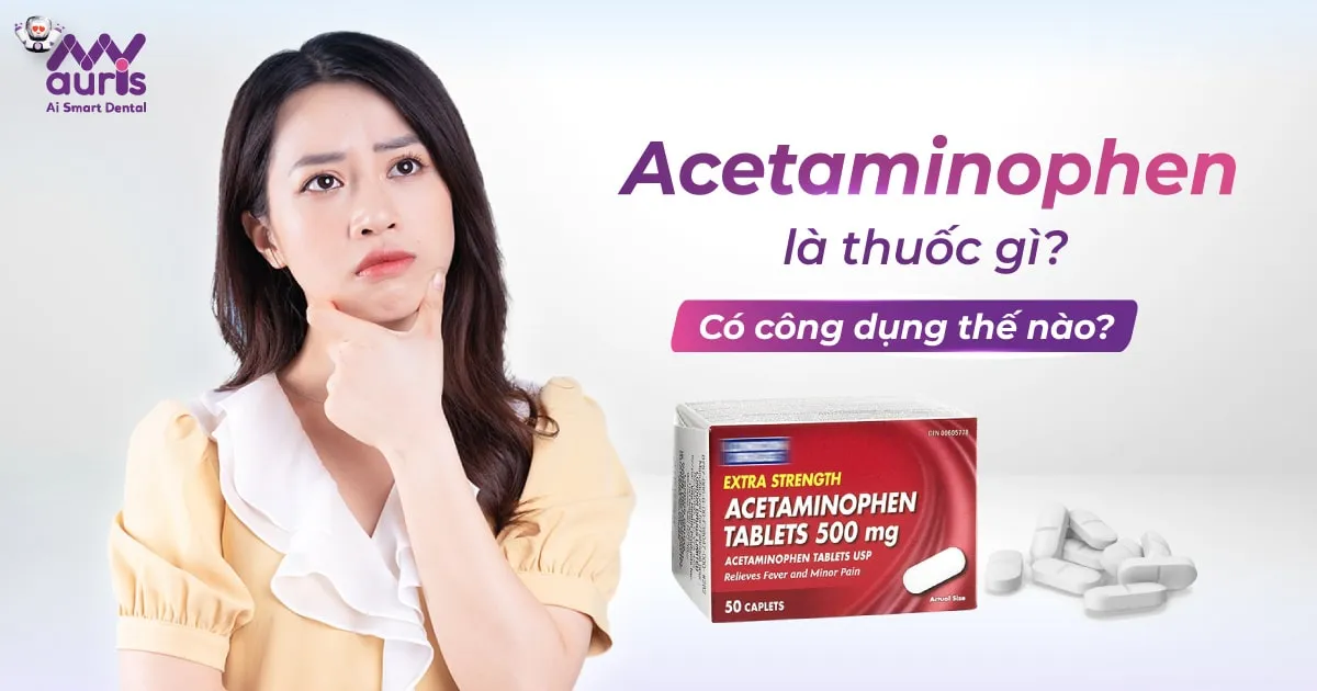 Acetaminophen là thuốc gì