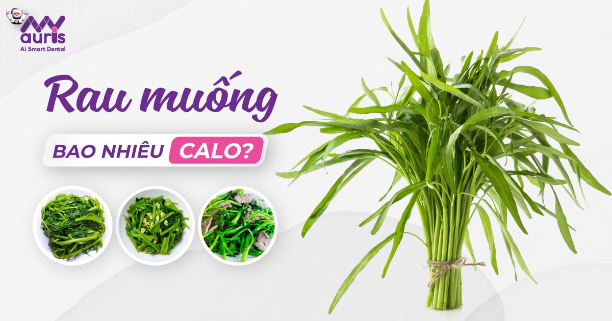 100g rau muống bao nhiêu calo? 6 lợi ích cần biết