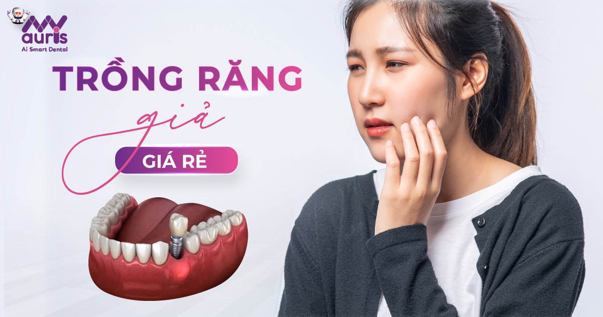 Trồng răng giả giá rẻ - 3 biến chứng phổ biến nguy hiểm