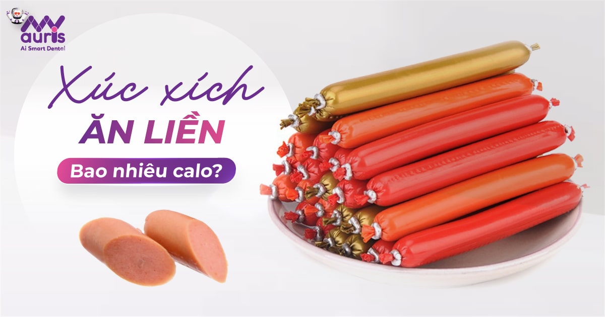 Xúc xích ăn liền bao nhiêu calo? 5 cách ăn giảm cân