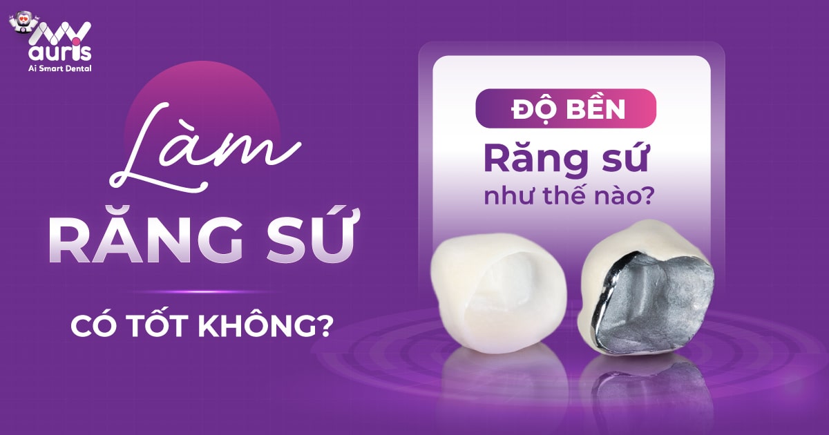 làm răng sứ có tốt không