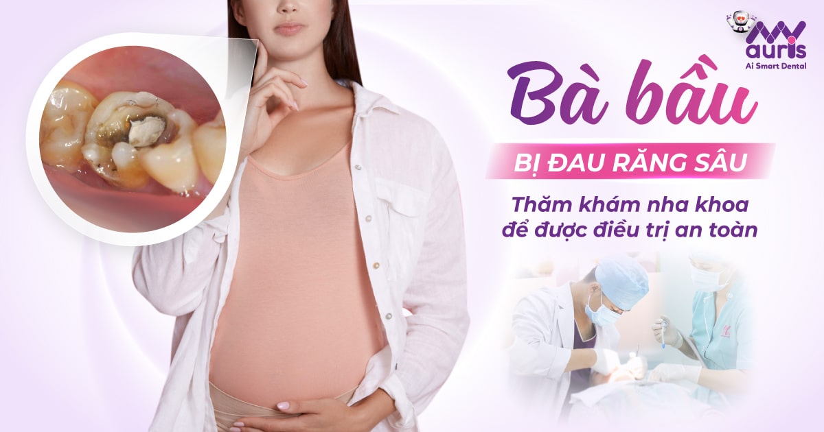 [Giải đáp] Bà bầu bị đau răng sâu phải làm sao?