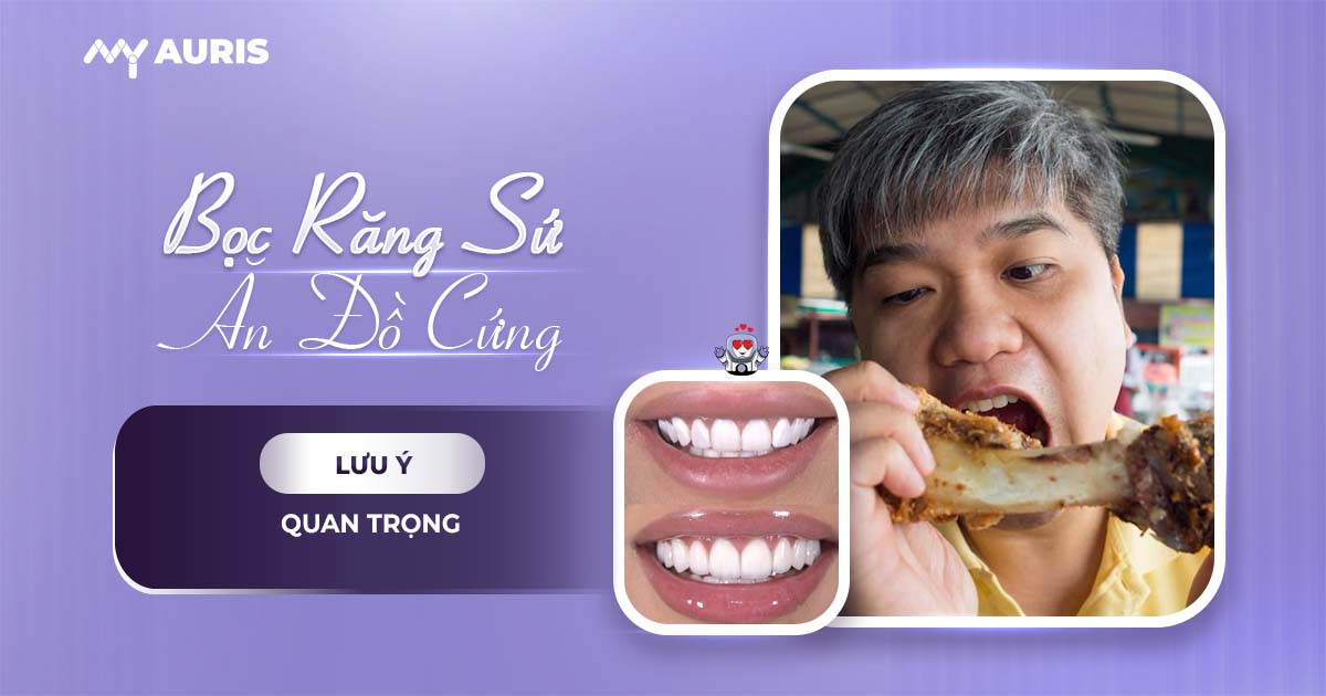 bọc răng sứ có ăn đồ cứng được không