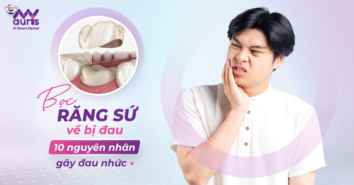 Bọc răng sứ về bị đau