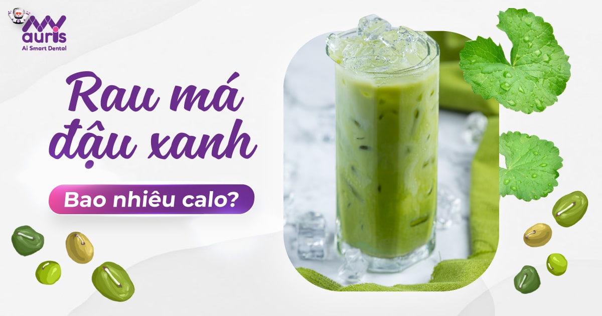 [Hỏi đáp] 100ml rau má đậu xanh bao nhiêu calo?