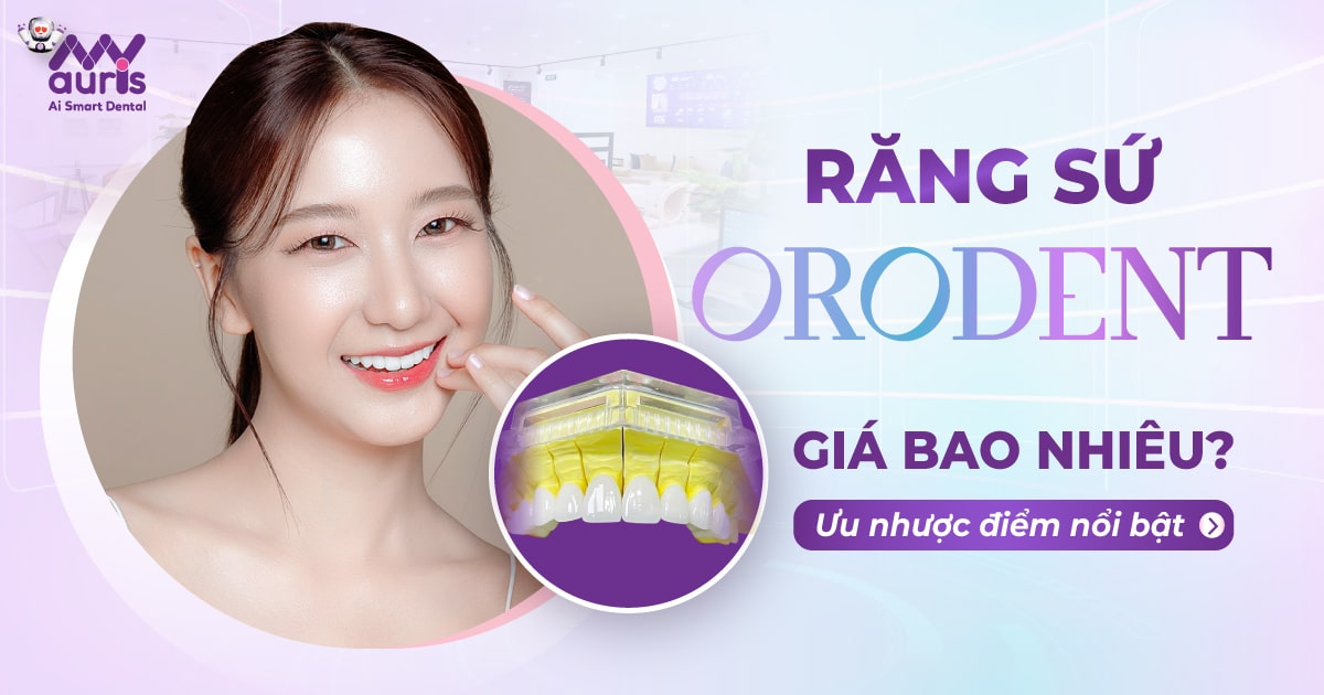 răng sứ orodent giá bao nhiêu