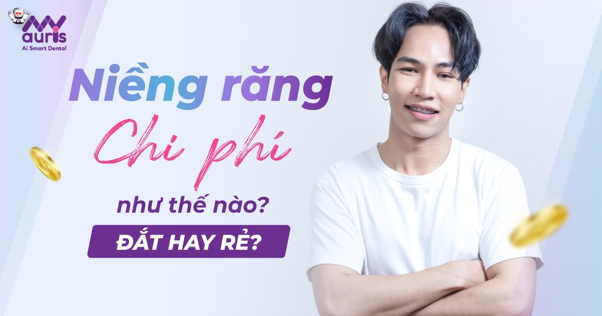 Niềng răng chi phí như thế nào