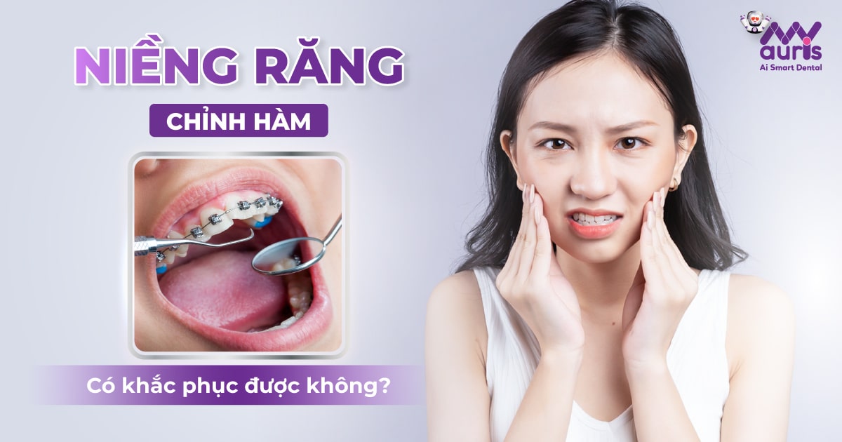 Niềng răng chỉnh hàm có khắc phục được không?