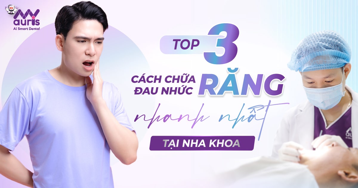 cách chữa đau răng nhanh nhất