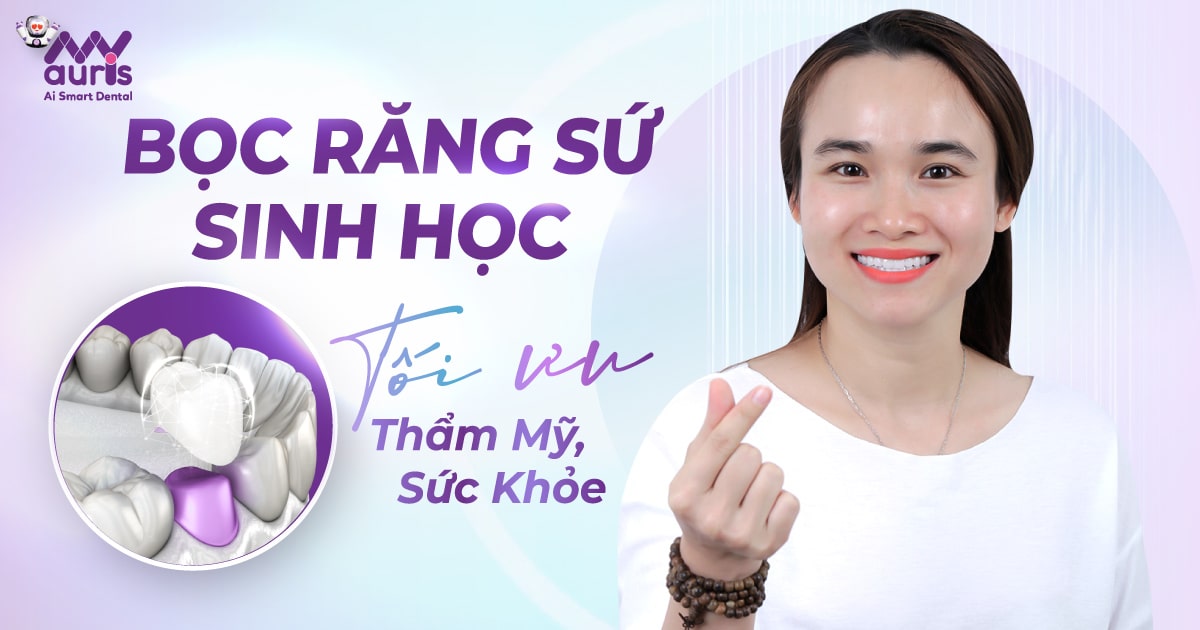 Bọc răng sứ sinh học