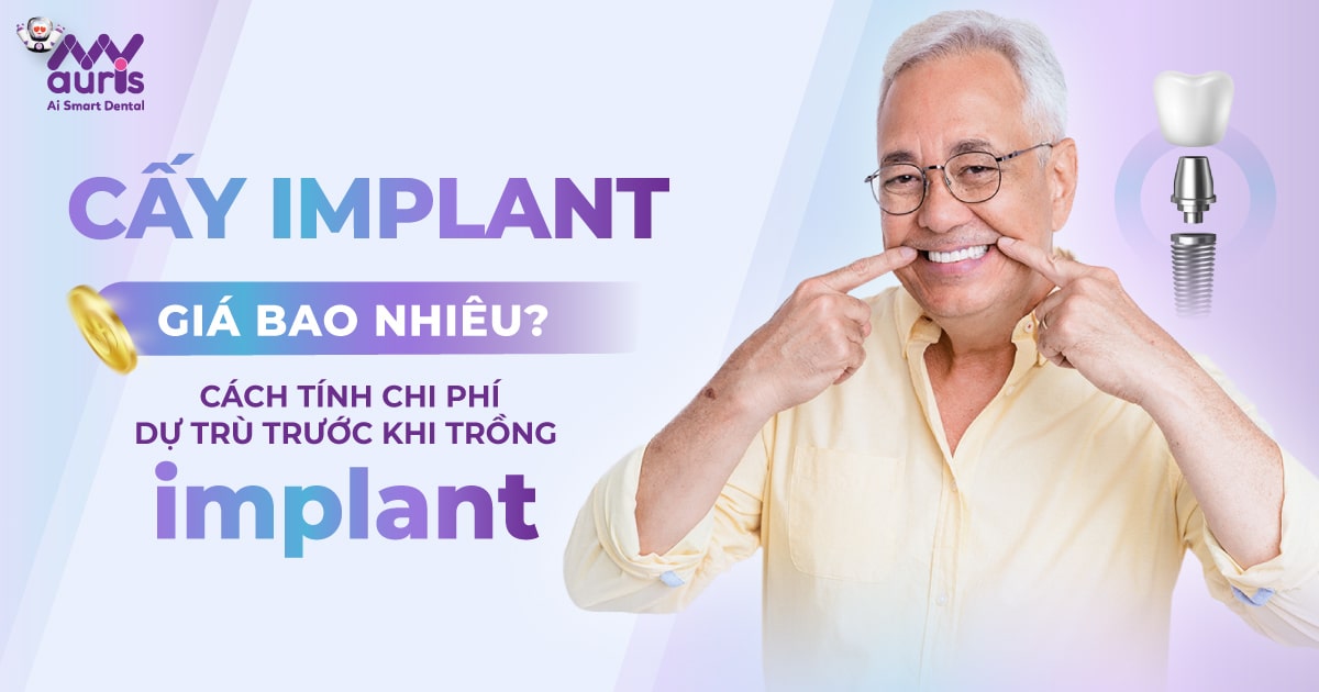 Cấy implant giá bao nhiêu